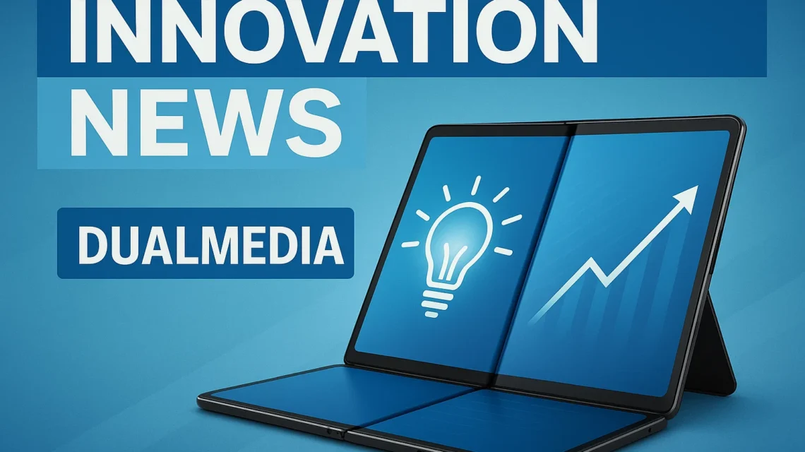 innovation news dualmedia