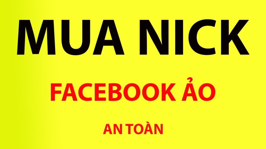 Mua Nick Facebook Thanhtoanblog: Reliable Service for Secure Account Transactions